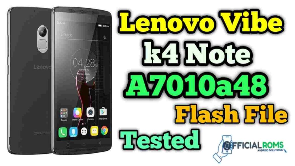 lenovo a7010a48 flash file K4 Note Firmware ROM