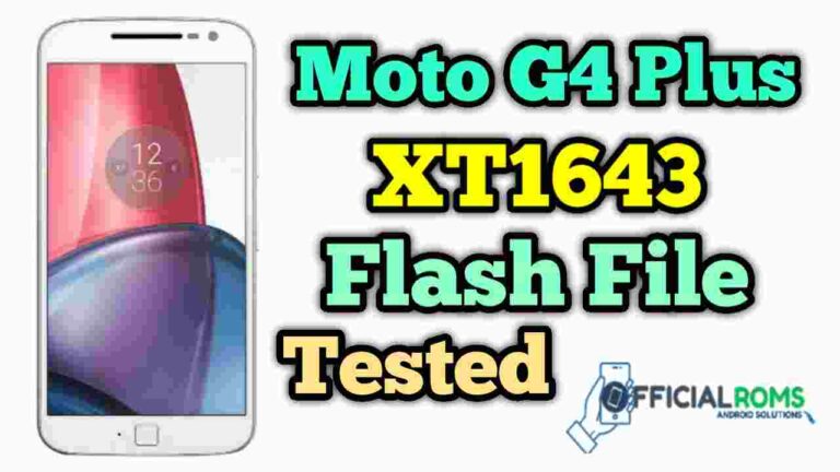 Moto G4 Plus xt1643 flash file Tested Stock ROM