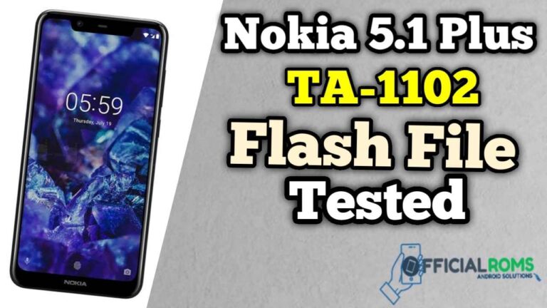 Nokia 5.1 Plus TA-1102 Flash File Tested File Hang On logo