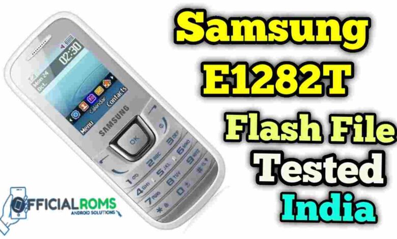 Samsung E1282T Flash File Full tested India