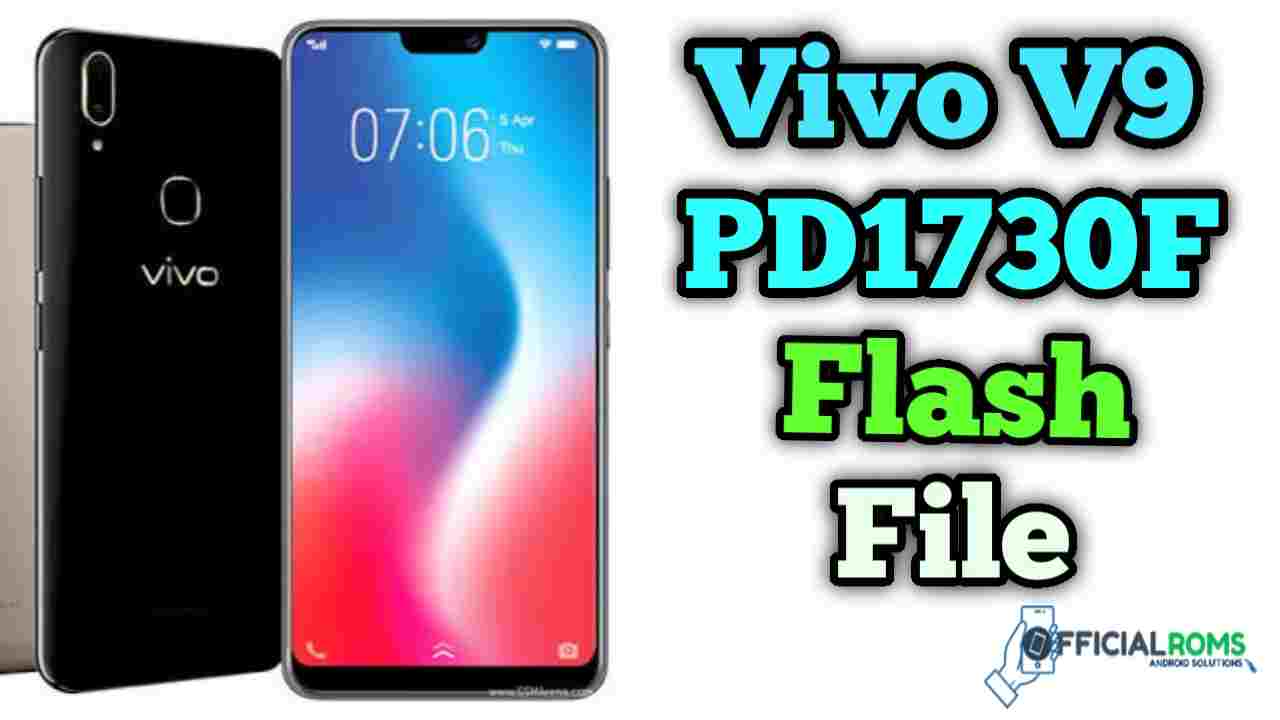 Vivo V9 PD1730F Flash File Tested (Firmware File)