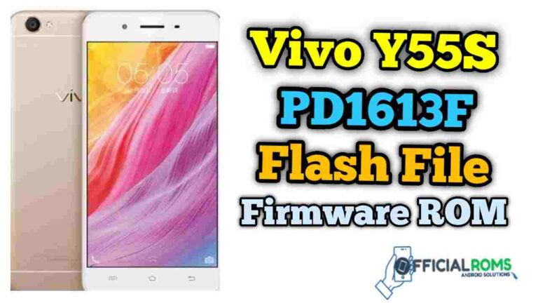 vivo Y55S PD1613BF flash file Firmware ROM