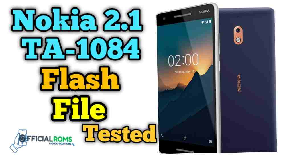 Nokia 2.1 TA-1084 Flash File Stock ROM