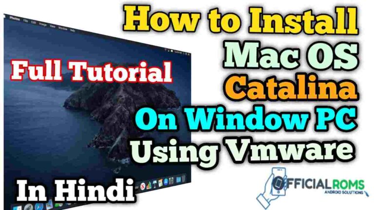 How to Install Mac OS Catalina On Window Using VMware