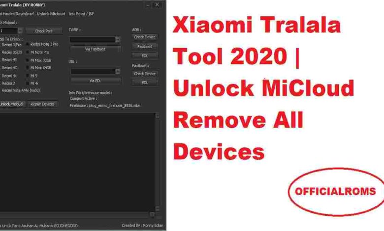 Xiaomi Tralala Tool 2020 | Unlock MiCloud Remove All Devices