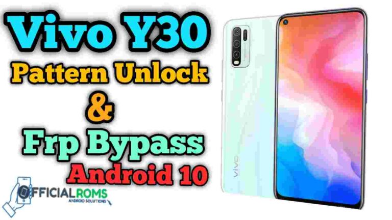 Vivo Y30 Pattern Unlock Without Dongle