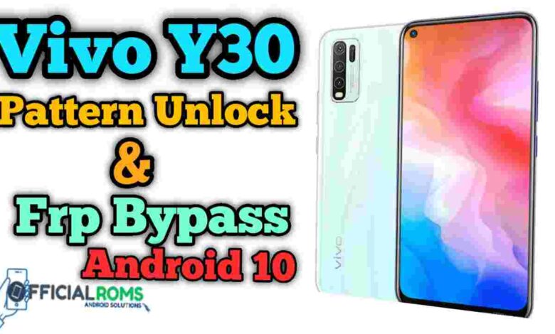 Vivo Y30 Pattern Unlock Without Dongle 2023