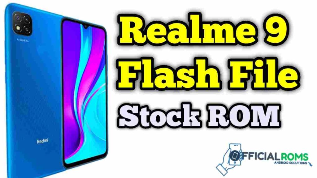 Redmi 9 Flash File (Stock Firmware) 2020
