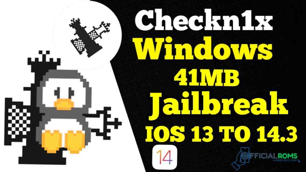 checkn1x Linux ISO 1.1.5 Latest Version JailBreak IOS 14.3