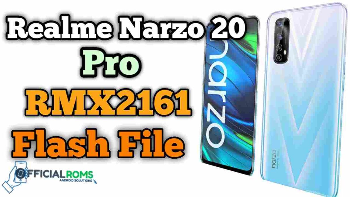 Realme Narzo 20 Pro RMX2161 Flash File