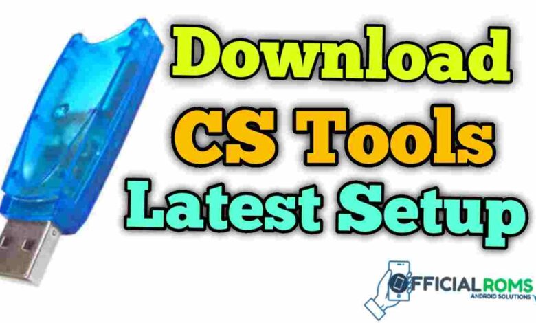 Download CS Tool Setup - Latest New Version Update 2021