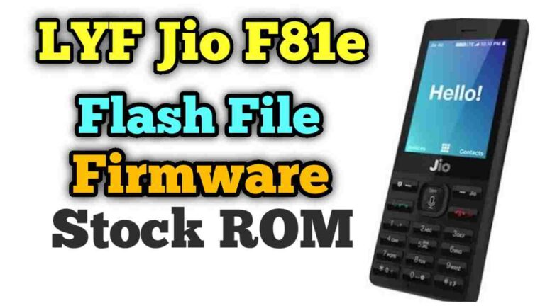 Jio F81e Flash File Download