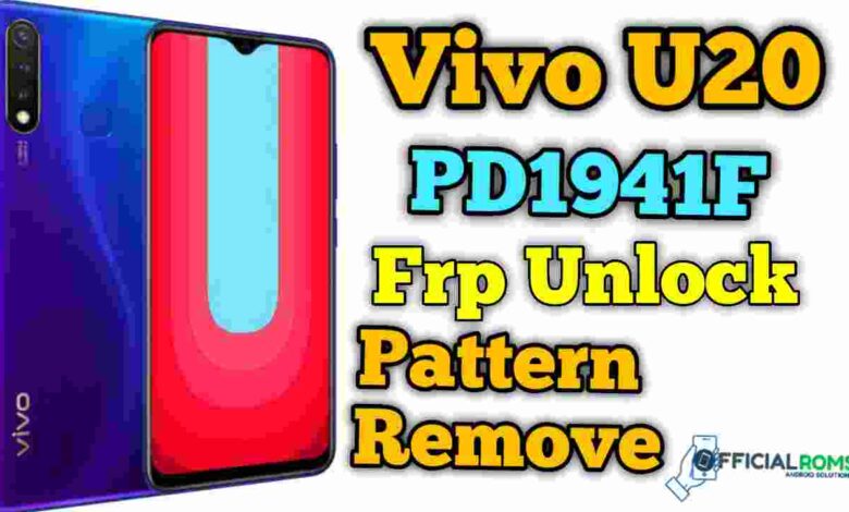 Vivo U20 PD1941F File & FRP File Unlock One Click Remove