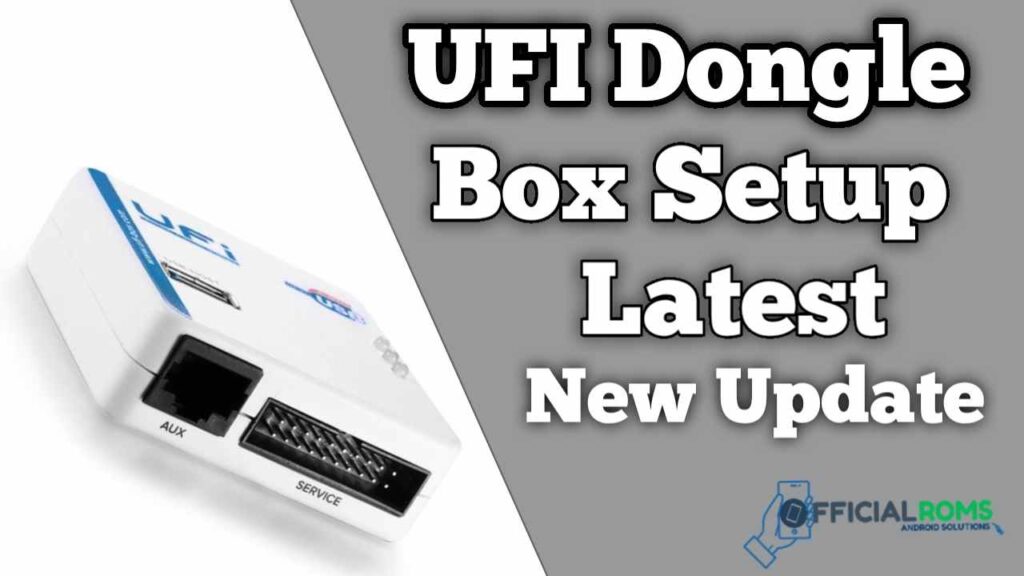 Download UFI box setup Latest Version New Update 2023