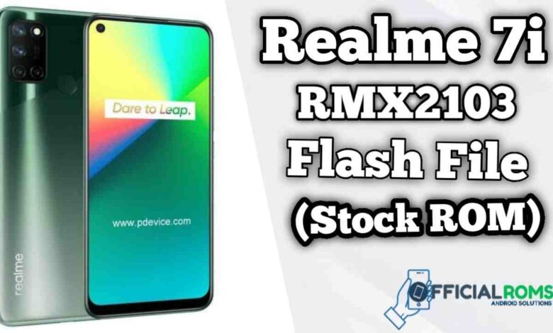 Realme 7i RMX2103 Flash File (Firmware)