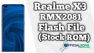 Realme X3 RMX2081 Flash File (Firmware) 6 Realme X3 RMX2081 Flash File (Firmware)