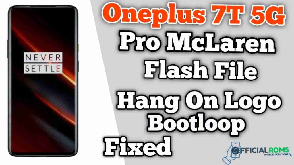 Download Oneplus 7T Pro 5G McLaren flash file Stock ROM