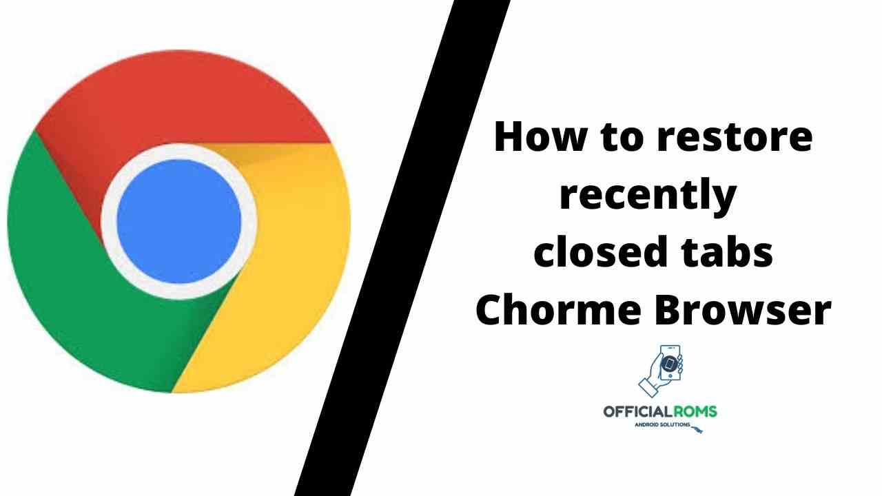 How to restore recently closed tabs in browser 2024 3 recently closed tabs Chorme Browser
