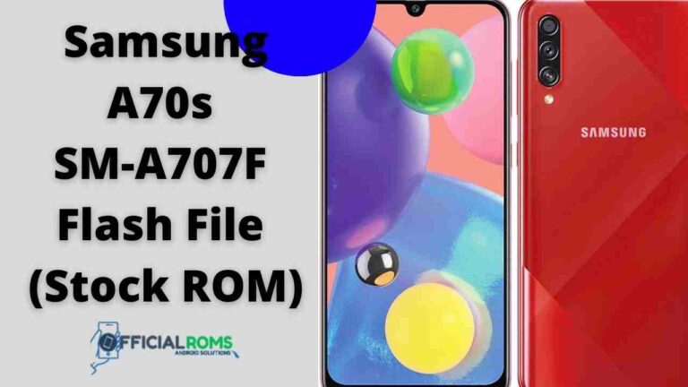 Samsung-A70s-SM-A707F-Flash-File-Stock-ROM