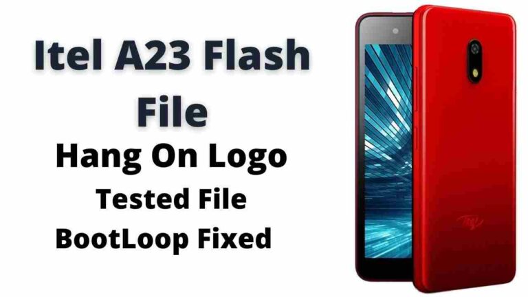 Itel A23 Flash File Latest Firmware (Stock ROM)