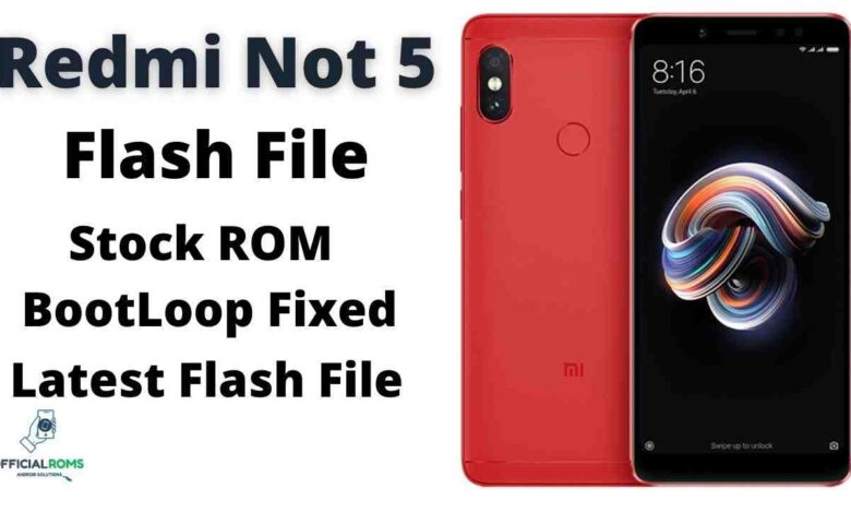 Redmi Note 5 MIUI 12 Flash File Firmware Tested (Stock ROM)
