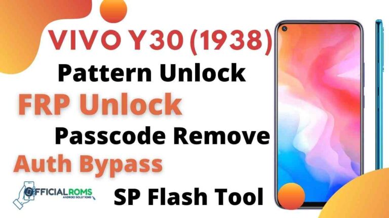 Vivo Y30 (1938) PD1987F Pattern Unlock DA & Scatter SP Flash Tool