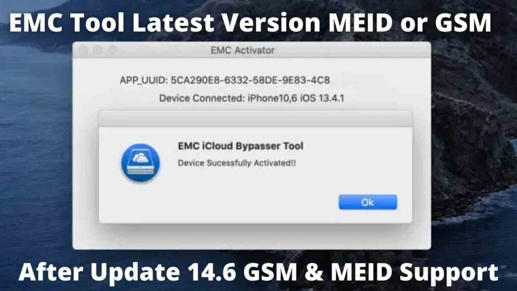 EMC MEID Or GSM Both icloud Bypass Tool After Update 14.8
