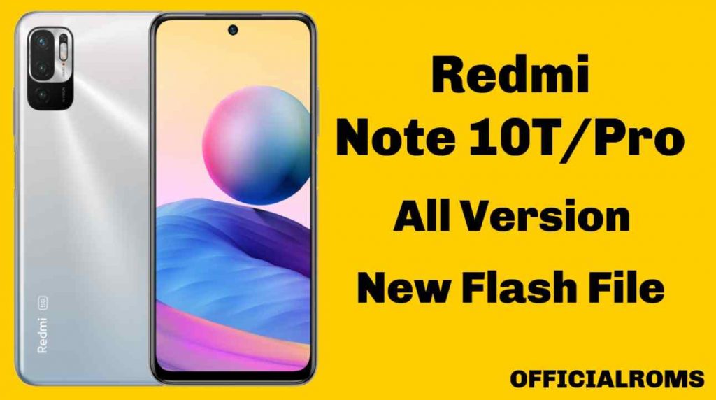 Redmi Note 10T/Pro 5G Flash File Firmware ROM