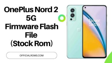 OnePlus Nord 2 5G Flash File Firmware (Stock Rom) 4 OnePlus Nord 2 5G Firmware Flash File (Stock Rom)