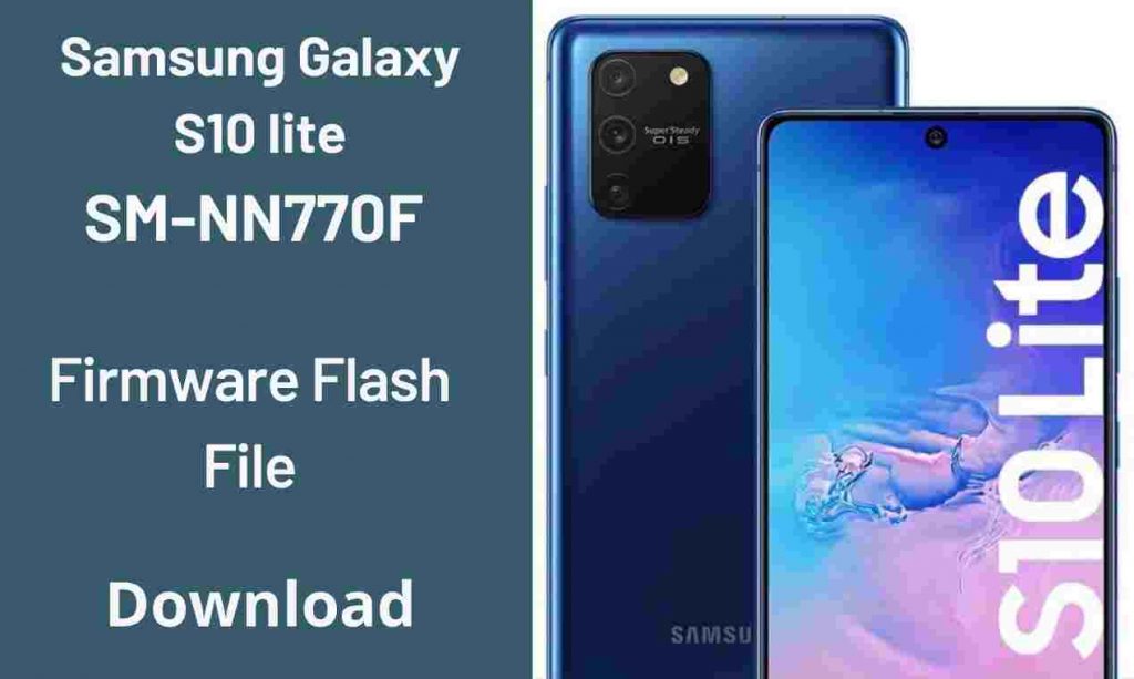 Samsung Galaxy S10 lite SM-N770F Firmware Flash File