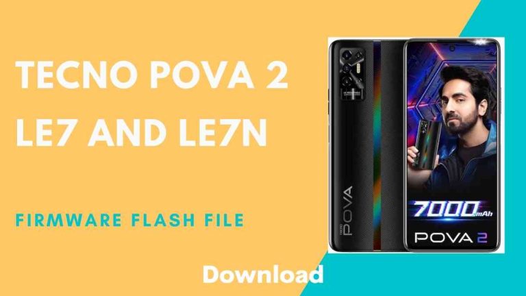 Tecno Pova 2 LE7, LE7n Firmware Flash File (Stock Rom)