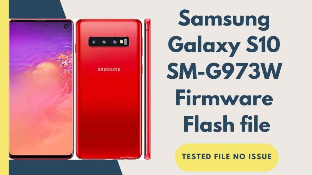 Samsung Galaxy S10 SM-G973W Firmware Flash file