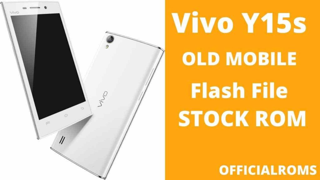 vivo Y15s flash file Firmware (Stock ROM)