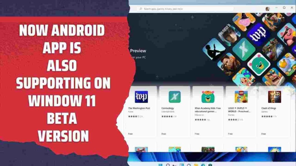 Now Android App is Also Supporting On Window 11 Beta Version