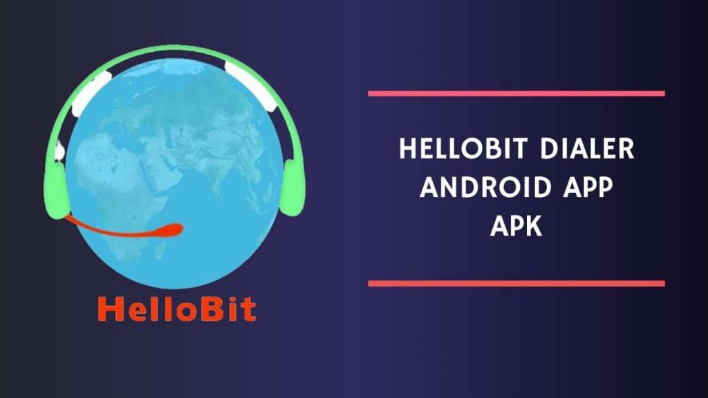 Download Hellobit Dialer Android App Apk