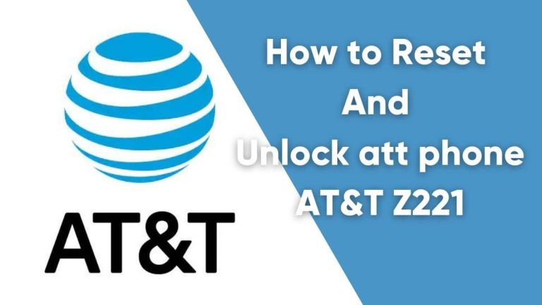 How to Reset And Unlock att phone AT&T Z221