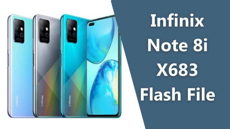 Infinix Note 8i X683 Flash File (official Firmware)