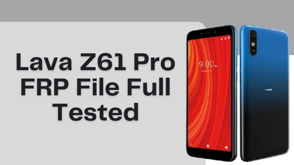 Lava Z61 Pro FRP File Full Tested Using SPD Tool 2.5MB File