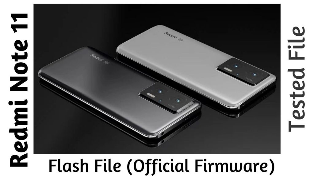 Redmi Note 11 Flash File (Official Firmware)