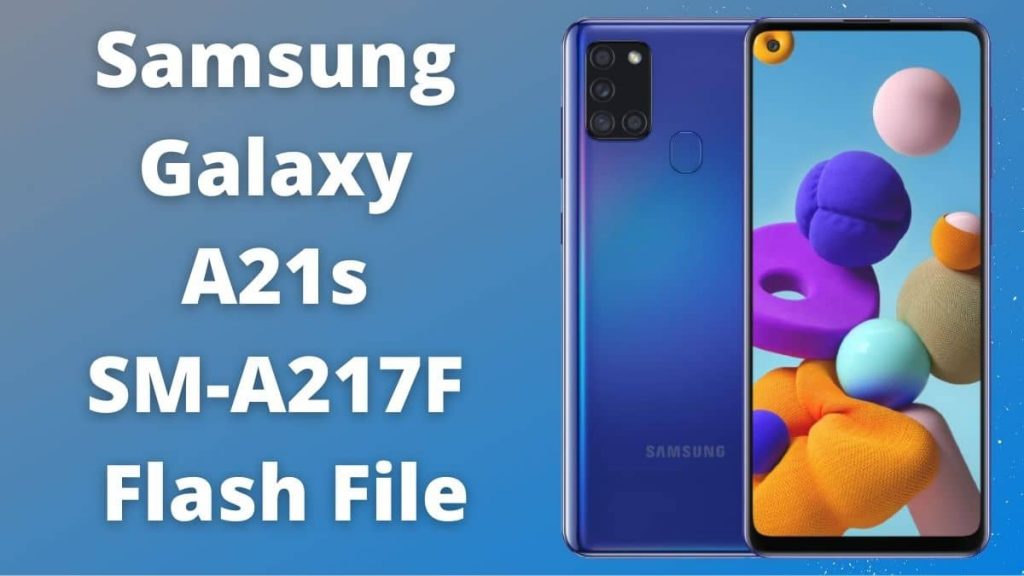 Samsung Galaxy A21s SM-A217F Flash File