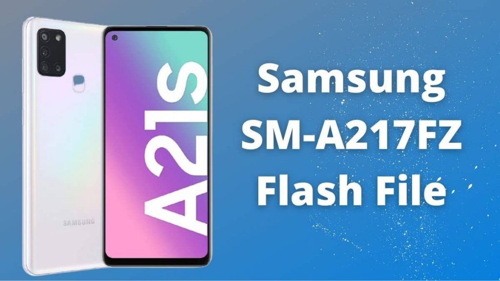 Samsung SM-A217FZ Flash File