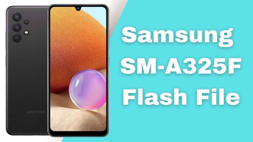 Samsung SM-A325F Flash File