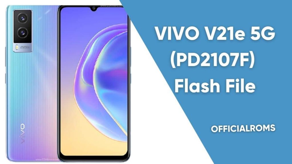 VIVO V21e 5G PD2107F Flash File