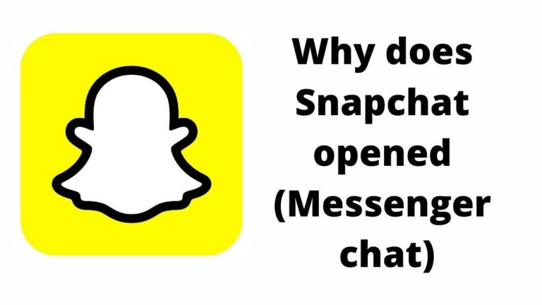 Why does Snapchat opened (Messenger chat)