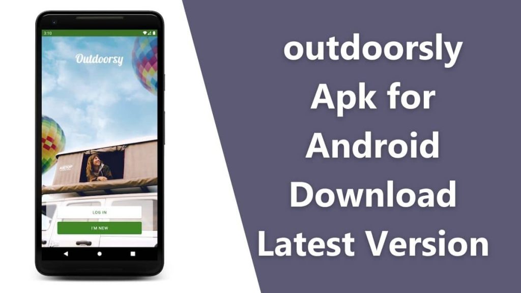 outdoorsly Apk for Android Download Latest Version