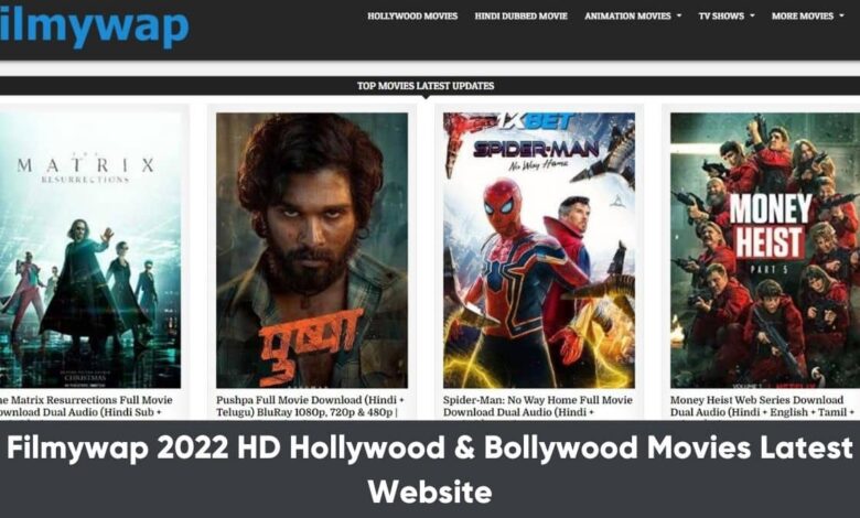 Filmywap 2022 HD Hollywood & Bollywood Movies Latest