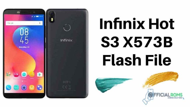 Infinix Hot S3 X573B Flash File