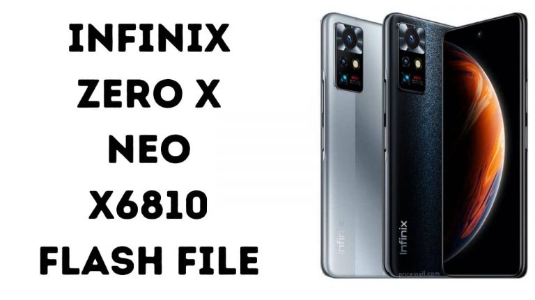 Infinix Zero X Neo X6810 Flash File (official Firmware)