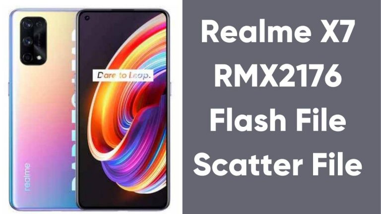 Realme X7 RMX2176 Flash File Scatter File (Official Firmware)