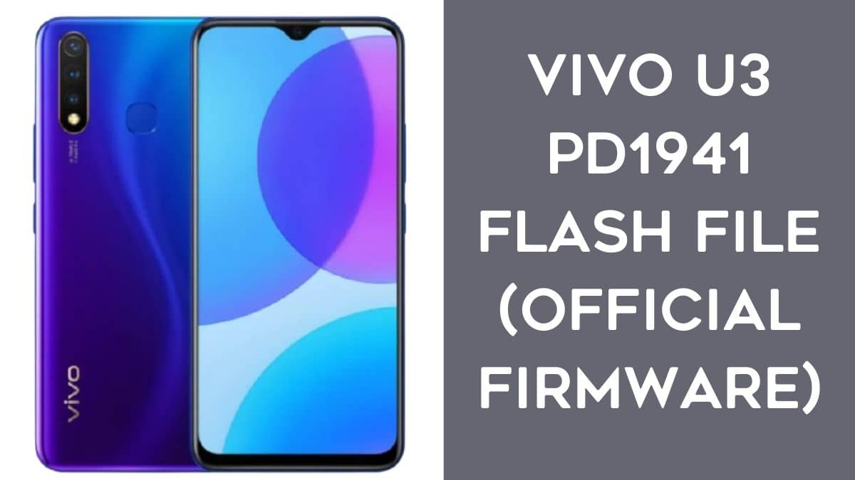 Vivo U3 PD1941 Flash File (official Firmware)